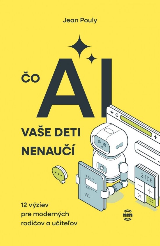 Obálka knihy Čo AI vaše deti nenaučí