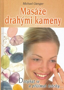 Obálka knihy Masáže drahými kameny