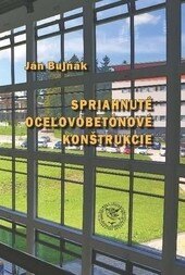 Obálka knihy Spriahnuté oceľovobetónové konštrukcie