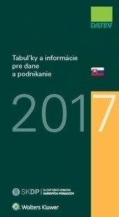 Obálka knihy Tabuľky a informácie pre dane a podnikanie 2017