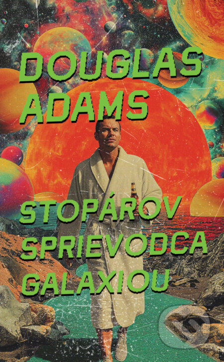 Obálka knihy Stopárov sprievodca galaxiou