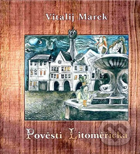 Obálka knihy Pověsti Litoměřicka