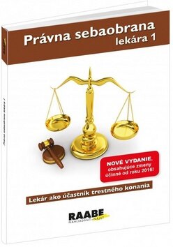 Obálka knihy Právna sebaobrana lekára 1