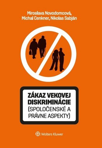 Obálka knihy Zákaz vekovej diskriminácie (spoločenské a právne aspekty)