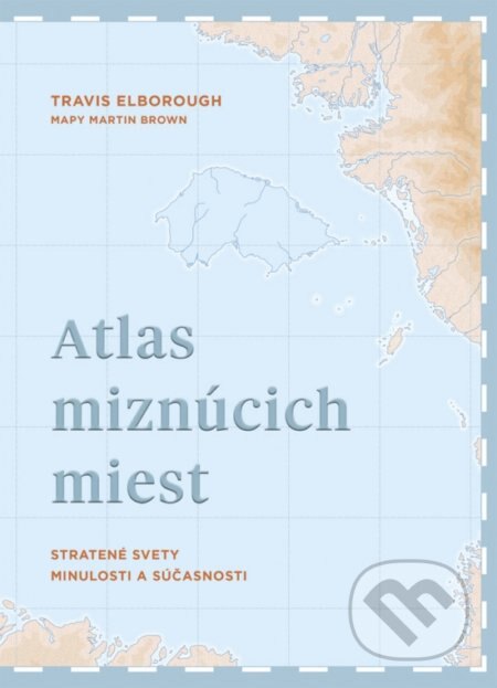 Obálka knihy Atlas miznúcich miest