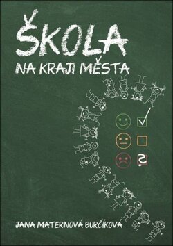 Obálka knihy Škola na okraji města