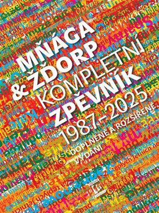 Obálka knihy Mňága a Žďorp - Kompletní zpěvník 1987 - 2025
