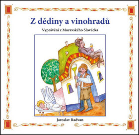 Obálka knihy Z dědiny a vinohradů