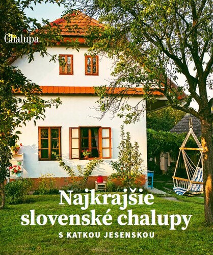 Obálka knihy Najkrajšie slovenské chalupy
