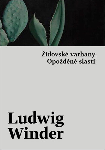Obálka knihy Židovské varhany, Opožděné slasti