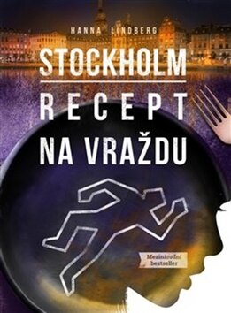 Obálka knihy Stockholm Recept na vraždu