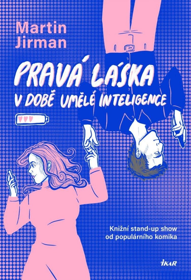 Obálka knihy Pravá láska v době umělé inteligence