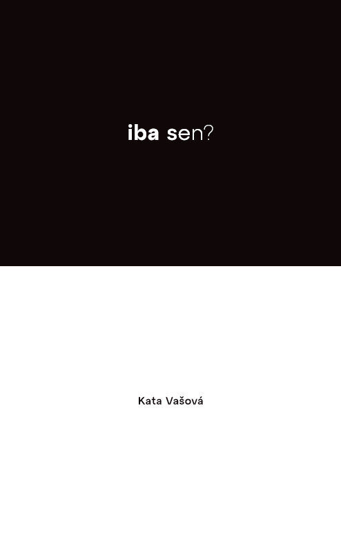 Obálka knihy Iba sen? - Samota bolí (?)