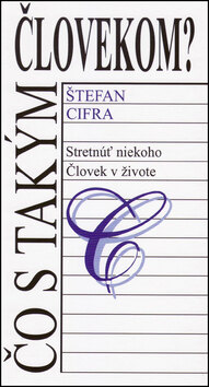 Obálka knihy Čo s takým človekom?