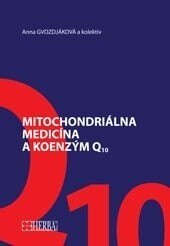 Obálka knihy Mitochondriálna medicína a koenzým Q10