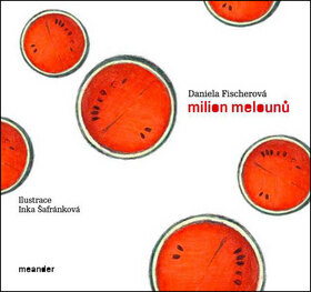 Obálka knihy Milion melounů