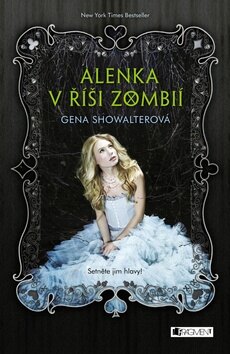 Obálka knihy Alenka v říši zombií (1. akosť)