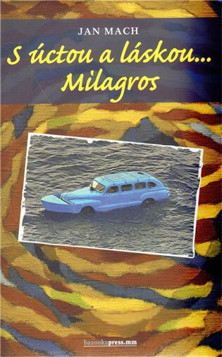 Obálka knihy S úctou a láskou... Milagros