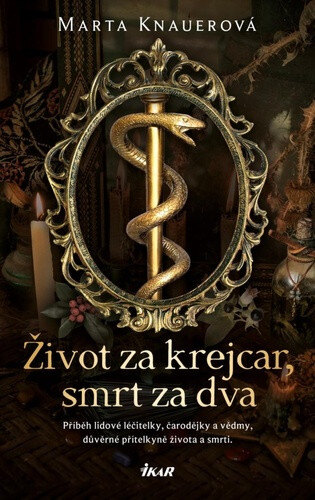 Obálka knihy Život za krejcar, smrt za dva