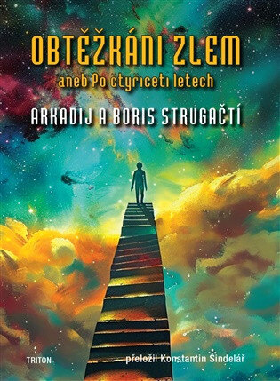 Obálka knihy Obtěžkáni zlem aneb Po čtyřiceti letech