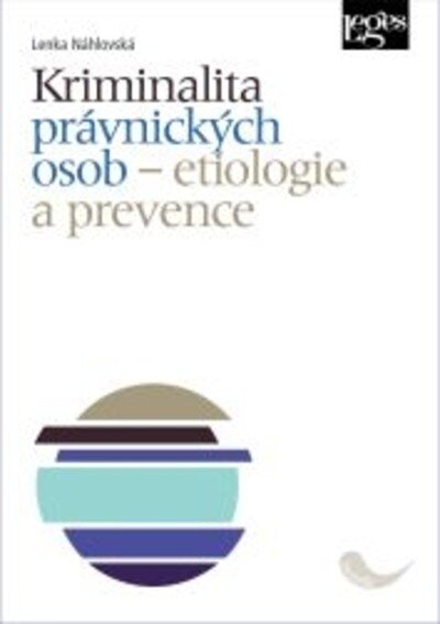 Obálka knihy Kriminalita právnických osob - etiologie a prevence