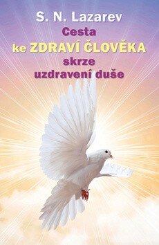 Obálka knihy Cesta ke zdraví člověka skrze uzdravení duše