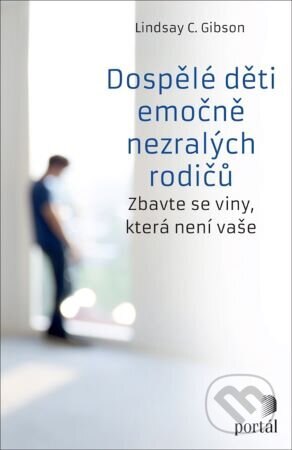 Obálka knihy Dospělé děti emočně nezralých rodičů
