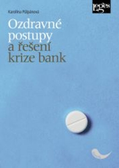 Obálka knihy Ozdravné postupy a řešení krize bank