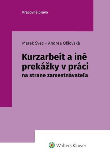 Obálka knihy Kurzarbeit a iné prekážky v práci