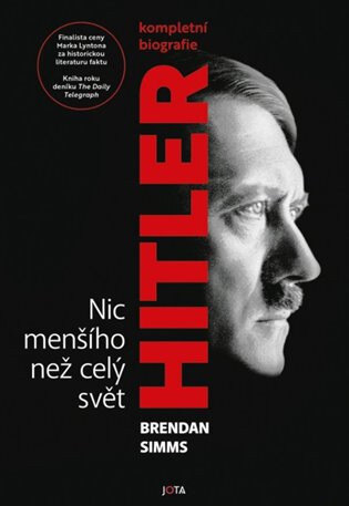 Obálka knihy Hitler. Nic menšího než celý svět
