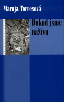 Obálka knihy Dokud jsme naživu