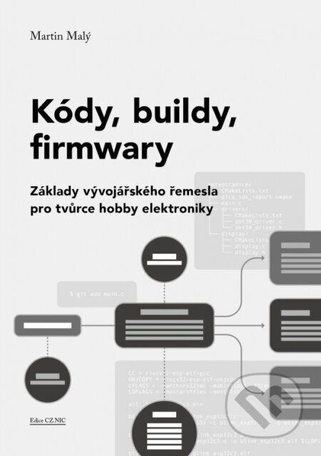 Obálka knihy Kódy, buildy, firmwary