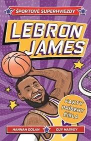 Obálka knihy LeBron James. Športové superhviezdy