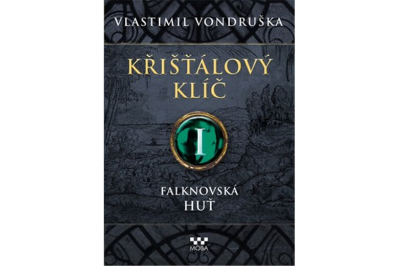 Obálka knihy Křišťálový klíč I.- Falknovská huť - 2. vydání