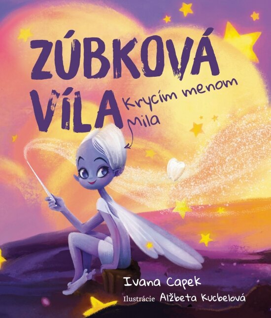 Obálka knihy Zúbková víla, krycím menom Mila