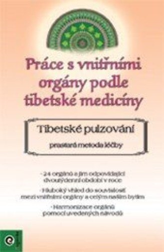 Obálka knihy Práce s vnitřními orgány podle tibetské medicíny