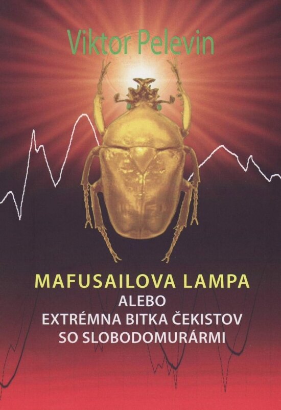 Obálka knihy Mafusailova lampa alebo Extrémna bitka čekistov so slobodomurármi