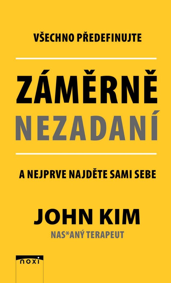 Obálka knihy Záměrně nezadaní - Všechno předefinujte a nejprve najděte sami sebe