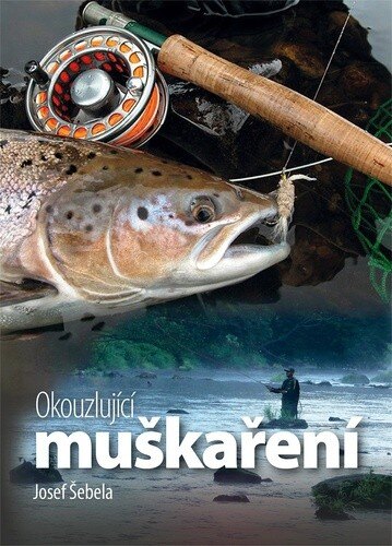 Obálka knihy Okouzlující muškaření