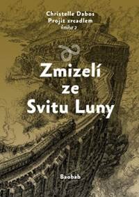 Obálka knihy Zmizelí ze Svitu Luny