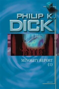 Obálka knihy Minority Report I.