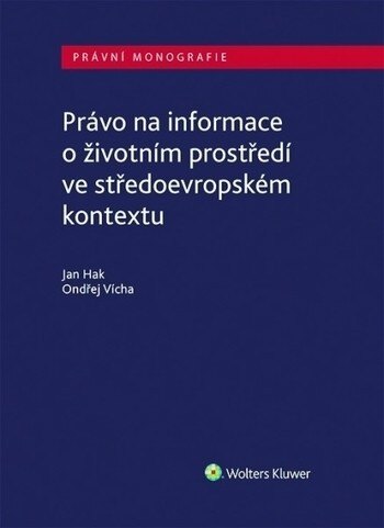 Obálka knihy Právo na informace o životním prostředí ve středoevropském kontextu