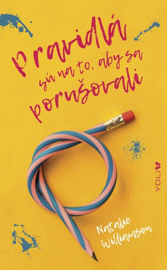Obálka knihy Pravidlá sú na to, aby sa porušovali