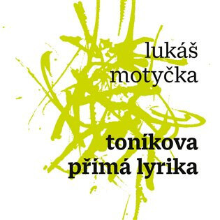 Obálka knihy Toníkova přímá lyrika