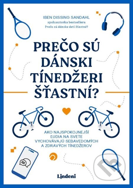 Obálka knihy Prečo sú dánski tínedžeri šťastní?