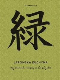 Obálka knihy Japonská kuchyňa: Vegetariánske recepty na každý deň