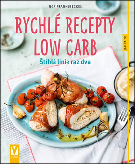 Obálka knihy Rychlé recepty Low Carb