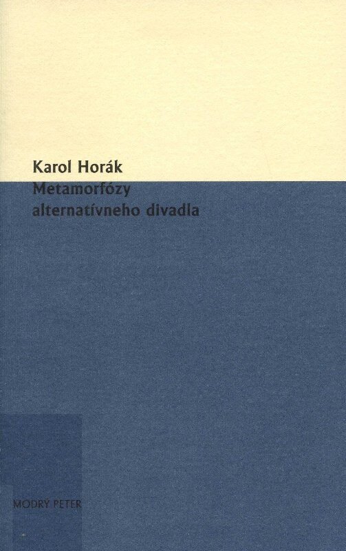 Obálka knihy Metamorfózy alternatívneho divadla