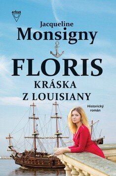 Obálka knihy Floris Kráska z Louisiany