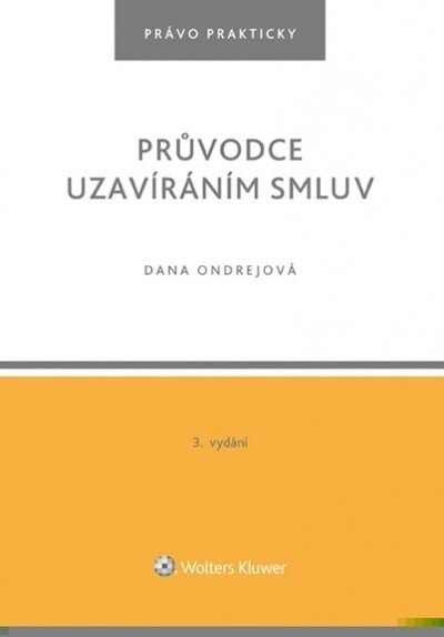 Obálka knihy Průvodce uzavíráním smluv - 3. vydání